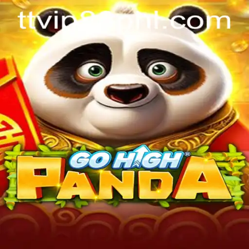 GoHighPanda: The Thrilling Game Blending Adventure and Strategy with TT VIP88