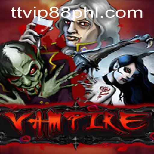 The Thrilling World of 'Vampire': A Deep Dive into the Game 'TT VIP88'