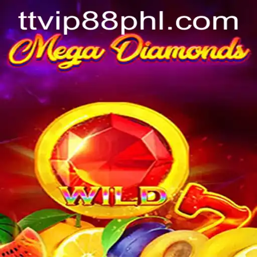 MegaDiamond: A Journey into the Glittering World with TT VIP88